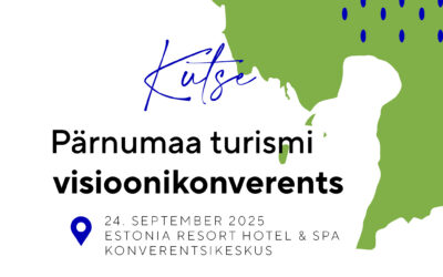 Pärnumaa turismi visioonikonverents 2025