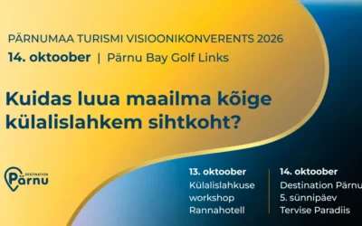 Pärnumaa Turismi Visioonikonverents 2026